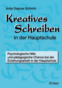 Kreatives Schreiben in der Hauptschule