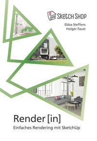 Render[in] - Einfaches Rendering mit SketchUp