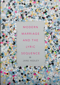 Modern Marriage and the Lyric Sequence