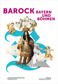 Barock! Bayern und Böhmen