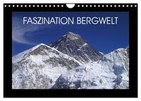 Faszination Bergwelt (Wandkalender 2025 DIN A4 quer), CALVENDO Monatskalender