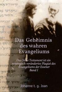 Das Geheimnis des wahren Evangeliums - Band 1