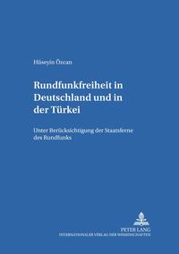 Rundfunkfreiheit in Deutschland und in der Türkei