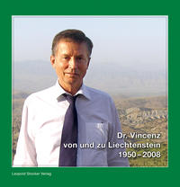 Dr. Vincenz von und zu Liechtenstein 1950-2008