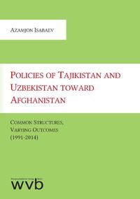 Policies of Tajikistan and Uzbekistan toward Afghanistan