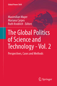 The Global Politics of Science and Technology - Vol. 2