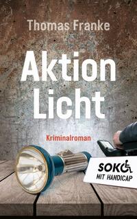 Soko mit Handicap: Aktion Licht