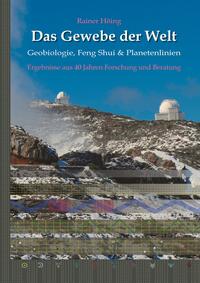 Das Gewebe der Welt - Geobiologie, Feng Shui & Planetenlinien