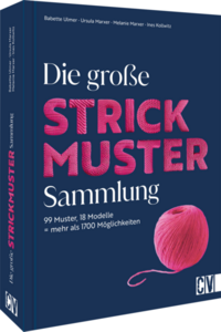 Die große Strickmuster-Sammlung