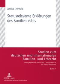 Statusrelevante Erklärungen des Familienrechts