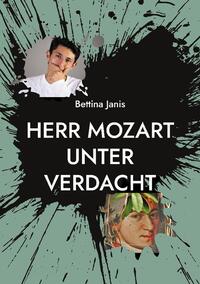 Herr Mozart unter Verdacht