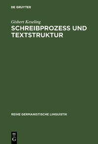 Schreibprozeß und Textstruktur