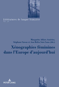 Xénographies féminines dans l’Europe d’aujourd’hui