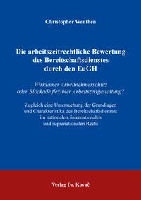 Die arbeitszeitrechtliche Bewertung des Bereitschaftsdienstes durch den EuGH