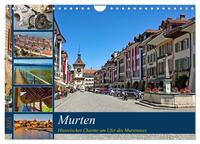 Murten – Historischer Charme am Ufer des Murtensees (Wandkalender 2025 DIN A4 quer), CALVENDO Monatskalender