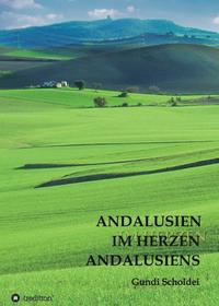 ANDALUSIEN IM HERZEN ANDALUSIENS