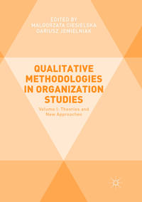 Qualitative Methodologies in Organization Studies