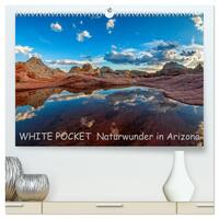 WHITE POCKET - Naturwunder in Arizona (hochwertiger Premium Wandkalender 2025 DIN A2 quer), Kunstdruck in Hochglanz