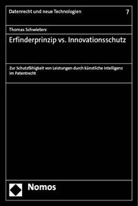 Erfinderprinzip vs. Innovationsschutz