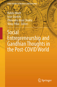 Social Entrepreneurship and Gandhian Thoughts in the Post-COVID World