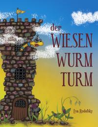 der Wiesenwurmturm