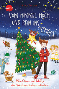 Vom Himmel hoch und rein ins Chaos. Wie Oscar und Molly das Weihnachtsfest retteten …