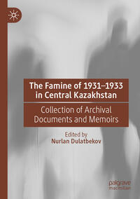 The Famine of 1931–1933 in Central Kazakhstan