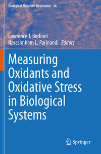 Measuring Oxidants and Oxidative Stress in Biological Systems