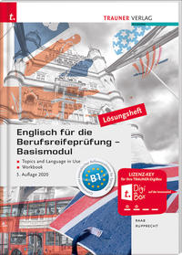 Englisch für die Berufsreifeprüfung - Basismodul Lösungsheft