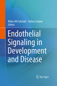 Endothelial Signaling in Development and Disease