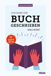 Ich habe ein Buch geschrieben – Was nun?