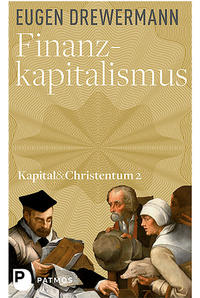 Kapital & Christentum / Finanzkapitalismus