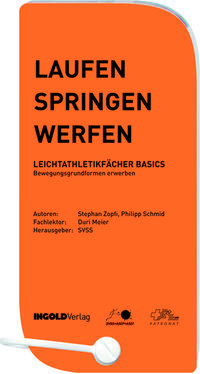 Laufen - Springen - Werfen: Leichtathletikfächer Basics