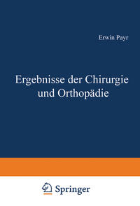 Ergebnisse der Chirurgie und Orthopädie