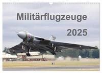 Militärflugzeuge 2025 (Wandkalender 2025 DIN A3 quer), CALVENDO Monatskalender