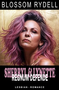 Sherryl &amp; Lynette - Regnum Defende