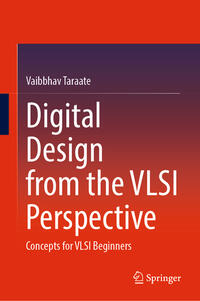 Digital Design from the VLSI Perspective