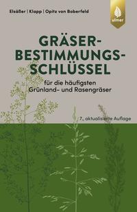 Gräserbestimmungsschlüssel für die häufigsten Grünland- und Rasengräser