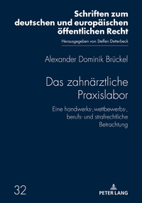 Das zahnärztliche Praxislabor