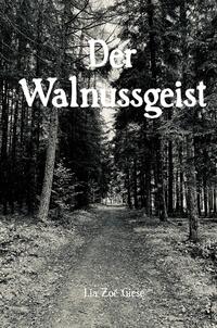 Der Walnussgeist