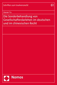 Die Sonderbehandlung von Gesellschafterdarlehen im deutschen und im chinesischen Recht