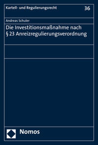 Die Investitionsmaßnahme nach § 23 Anreizregulierungsverordnung