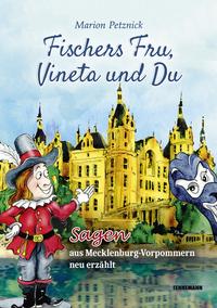 Fischers Fru, Vineta und Du