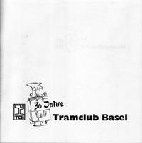 30 Jahre Tramclub Basel