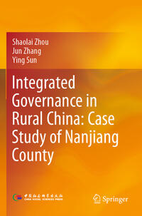 Integrated Governance in Rural China: Case Study of Nanjiang County