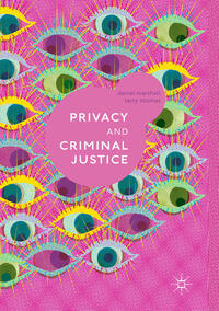 Privacy and Criminal Justice