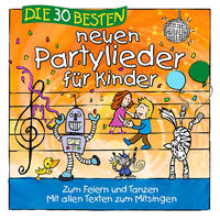 Die 30 besten neuen Partylieder für Kinder