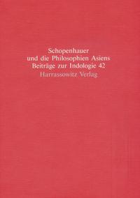 Schopenhauer und die Philosophien Asiens