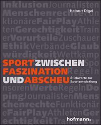 Sport zwischen Faszination und Abscheu