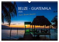 Belize - Guatemala (Wandkalender 2025 DIN A3 quer), CALVENDO Monatskalender